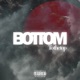 Bottom to Top feat Eq Razin Blxck Canyon Fallen t Single