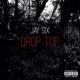 Drop Top Single