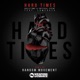 Hard Times feat LaMeduza Single