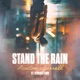 Stand the Rain feat Stringz EMB Single