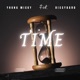 Time feat Bissybard Single