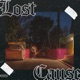 Lost Cause Single