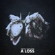 A Loss Single