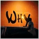 Why Single