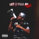 Let Me Talk My Shit
