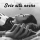 Solo esta noche Single