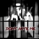 Don t Hate Me Single