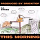 This Morning feat Bricktop Single
