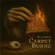 CARPET BURNZ feat LORD DREGG Single