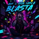 Blasta Single
