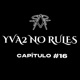 YVA2 NO RULES CAP 16 feat ADZ Single