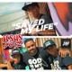 Saved My Life feat Jesus Boyz Single