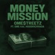 Money Mission feat Lil Vada OME Kai Single
