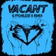 vacant feat Ro e Single
