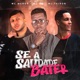 Se a Saudade Bater feat MC Tairon Single
