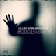 Shadows feat Breana Marin Boy October Single