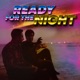 Ready For The Night Single