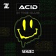 Acid In the Club Single