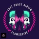 East Coast Riddim Single