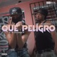 Que Peligro Single