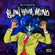 Blow Your Mind feat Q the Music Quannum Logic Single