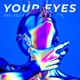 Your Eyes Radio Edit Single