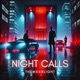 Night Calls Single