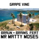 Grape Vine feat Mr Matty Moses Single