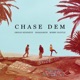 Chase Dem Single