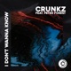 I Don t Wanna Know feat Peter Forest Single