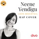 Neene Yendigu Rap Cover Single