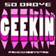 GEEKIN feat phreshboyswag Single