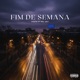 Fim de Semana Single