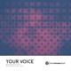 Your Voice Single