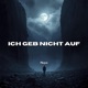 Ich geb nicht auf Single