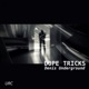 Dope Tricks Single