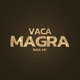 Vaca Magra Single