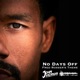 No Days Off Fred Rosser s Theme Single
