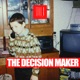 The Decision Maker Single