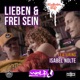 Lieben Frei sein feat Isabel Nolte