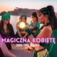 Magiczna Kobietę Single