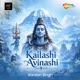 Kailashi Avinashi Single