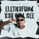 Eletrofunk You Will See feat MC TH Single