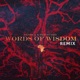 Words of Wisdom 9th Audio Remix Single