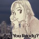 Are You Ready Single