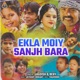Ekla Moiy Sanjh Bara Single