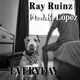 Everyday feat J R Lopez Single