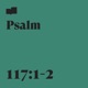 Psalm 117 1 2 feat Citizens Joel Limpic Single