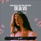 Deja Vu No No Never Single