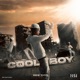 Cool Boy Single